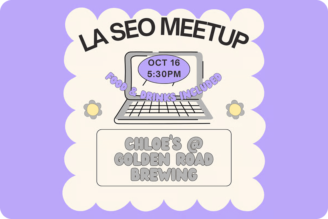Pastel graphic for "la seo meetup" on oct 16, 5:30 pm, at chloe's @ golden road brewing. Food & drinks included.
